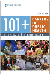 101+ Careers in Public Health, Third Edition (3rd ed.)